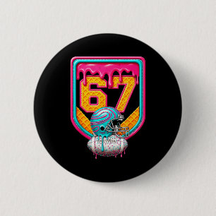 Football Drip Number 67 Football Player  Button
