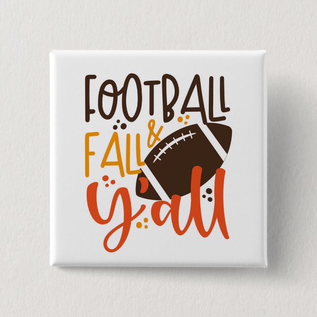 Football Fall & Y'all Button (Front)