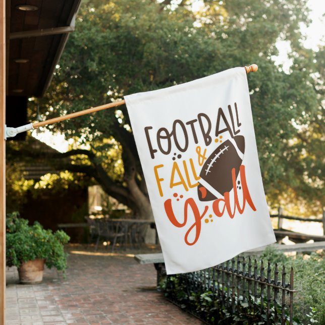 Football Fall & Y'all House Flag (In SItu)