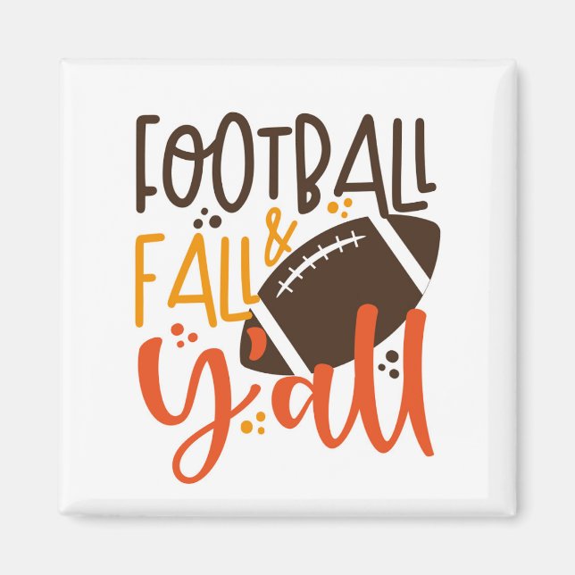 Football Fall & Y'all Magnet (Front)