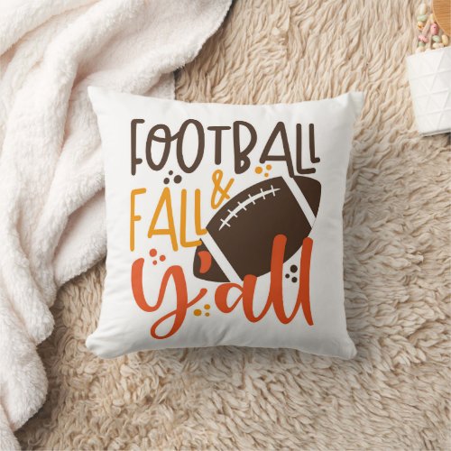 Football Fall  Yall Throw Pillow