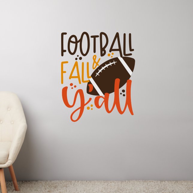 Football Fall & Y'all Wall Decal (Living Room 2)