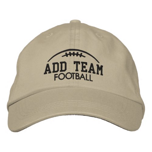 Football Fan Gear _ Add Your Team Name Embroidered Embroidered Baseball Cap