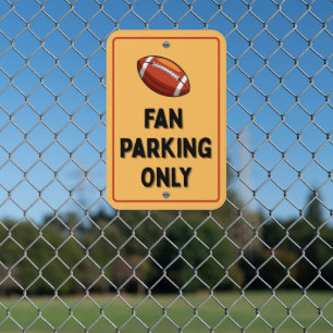 Football Fan Parking Only Business Garage Metal Sign