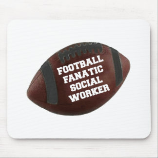 Football Fanatic Social Worker Mouse Pad