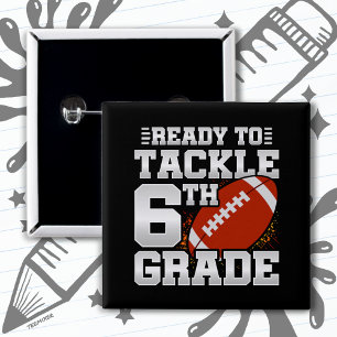 Football First Day 6th Grade Back To School Button