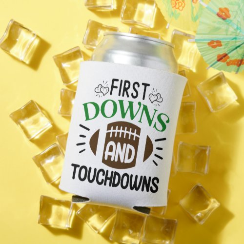 Football First Downs and Touchdowns Fun  Can Cooler