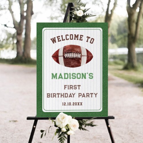 Football First Year Down Birthday Welcome Sign
