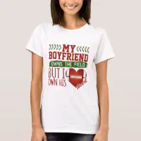 Football is clearance my boyfriend shirt