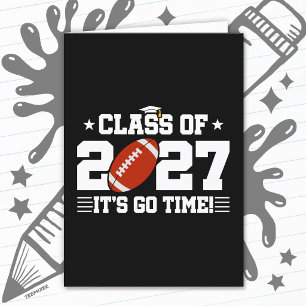 Football Graduation Go Time Senior Class of 2027 Card