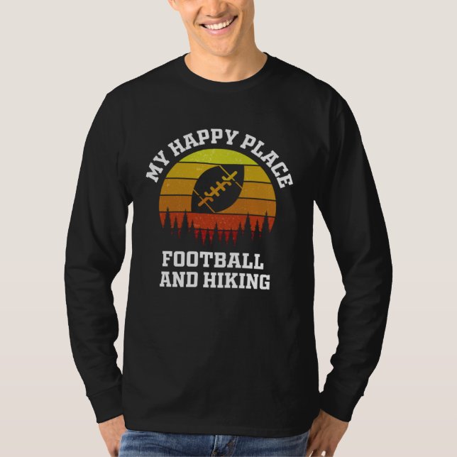 Football hiking men women kids walking hobbies spo T-Shirt (Front)