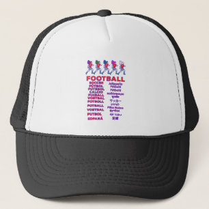 Football in Multiple Languages -Fußball Calcio So Trucker Hat