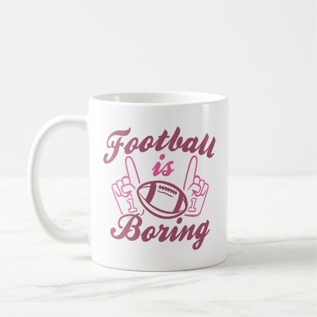 Football Is Boring Coffee Mug (Left)