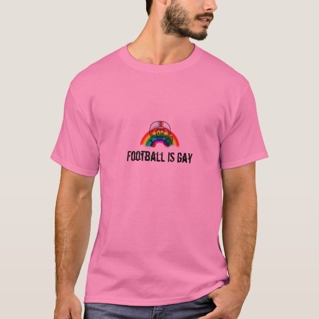 football is gay T-Shirt (Front)
