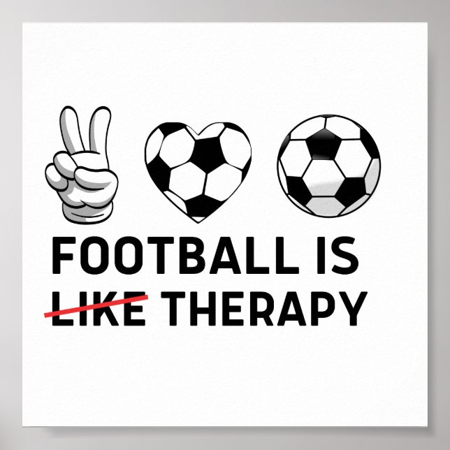 Football Is Like Therapy Poster (Front)