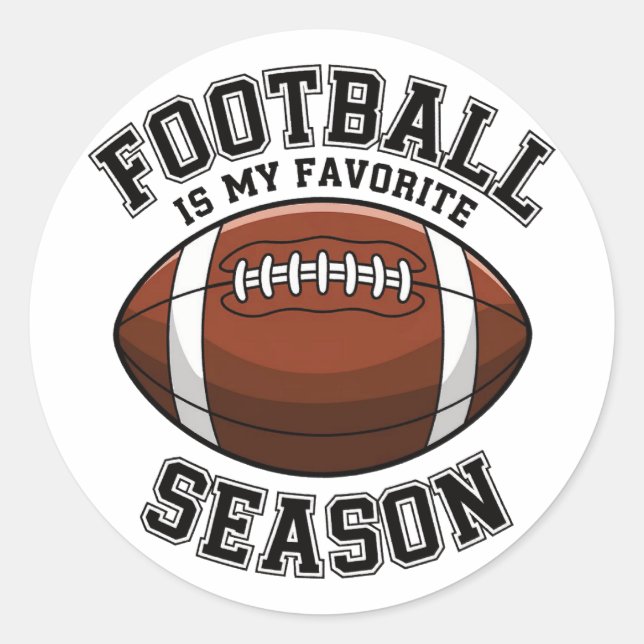 Football is my favorite season classic round sticker (Front)