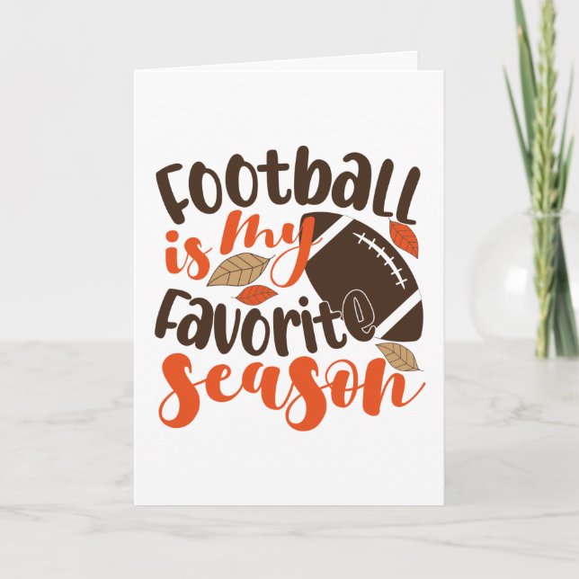 Football is My Favorite Sesaon Card (Front)