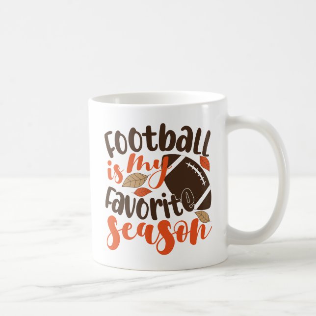 Football is My Favorite Sesaon Coffee Mug (Right)
