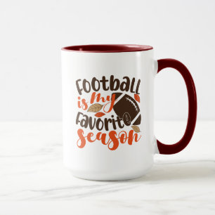 Football is My Favorite Sesaon Mug