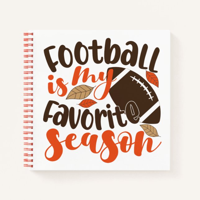 Football is My Favorite Sesaon Notebook (Front)