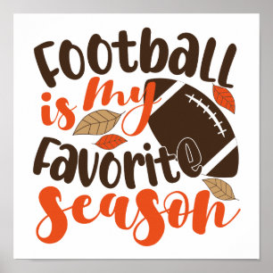 Football is My Favorite Sesaon Poster