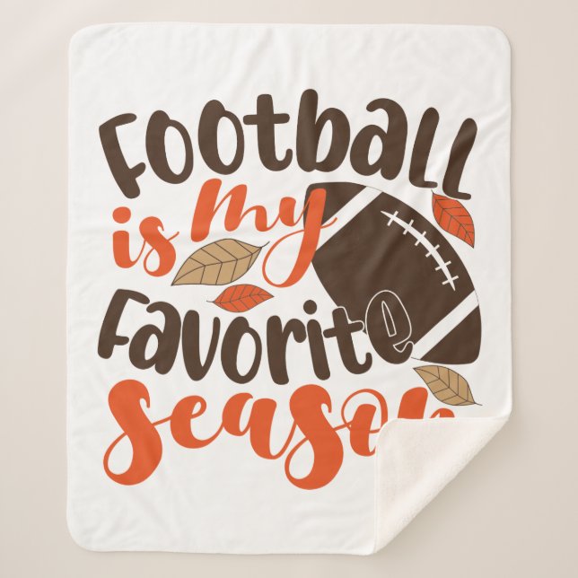 Football is My Favorite Sesaon Sherpa Blanket (Front)