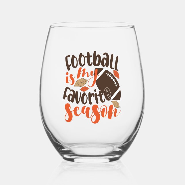 Football is My Favorite Sesaon Stemless Wine Glass (Front)