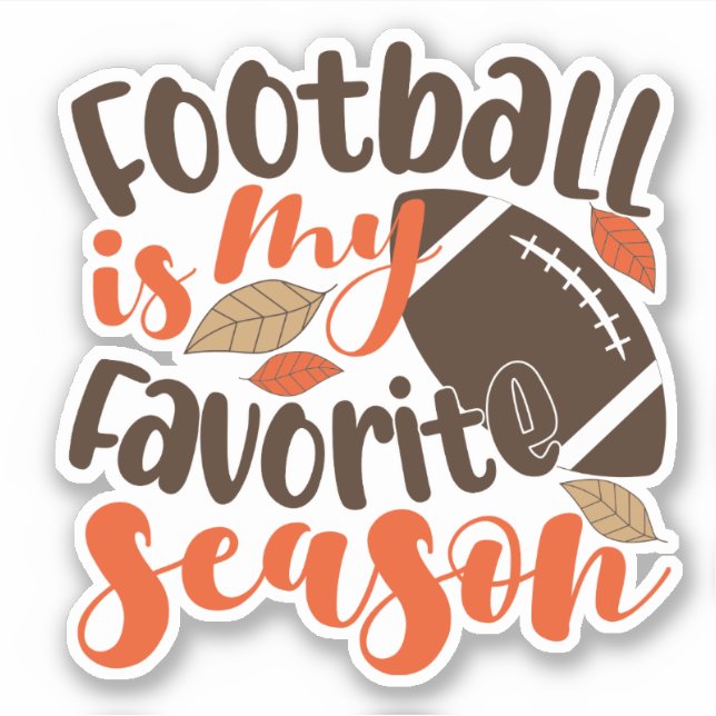 Football is My Favorite Sesaon Sticker (Front)