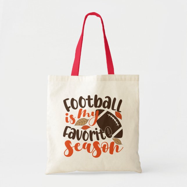 Football is My Favorite Sesaon Tote Bag (Front)
