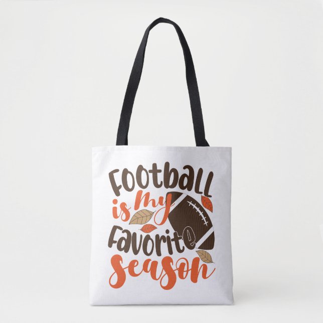Football is My Favorite Sesaon Tote Bag (Front)