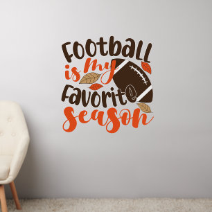 Football is My Favorite Sesaon Wall Decal