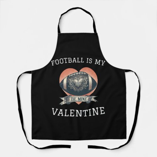 Football is My Valentine Apron
