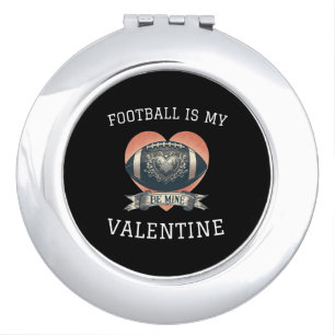 Football is My Valentine Compact Mirror