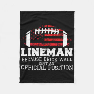 Football Lineman Because Brick Wall O-line D-line  Fleece Blanket