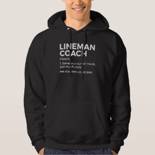 Football Lineman Coach Definition Best Coach Ever Hoodie