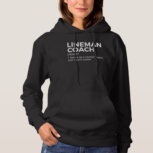 Football Lineman Coach Definition Hoodie (Front)