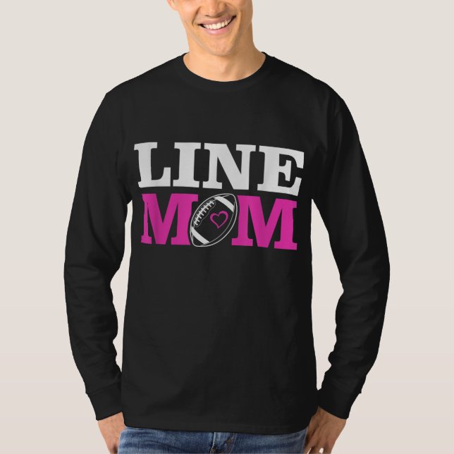 Football Lineman Mom Line Mom T-Shirt (Front)