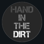 Football Lineman Shirts For Men Gloves Hand In The Classic Round Sticker<br><div class="desc">Football Lineman Shirts For Men Gloves Hand In The Dirt Tees</div>