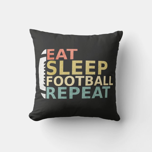 Football Lover Eat Sleep Football Repeat Throw Pillow (Front)