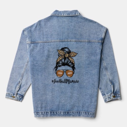 Football Mamaw Life With Leopard And Messy Bun Pla Denim Jacket