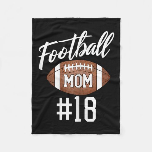 Football Mom 18 Funny Mother Woman Touchdown Girl Fleece Blanket