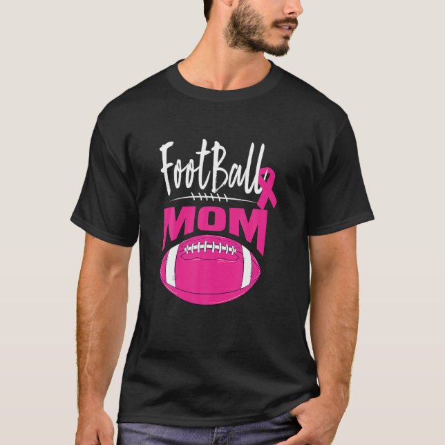 Football Mom Breast Cancer Awareness Pink Ribbon L T-Shirt (Front)