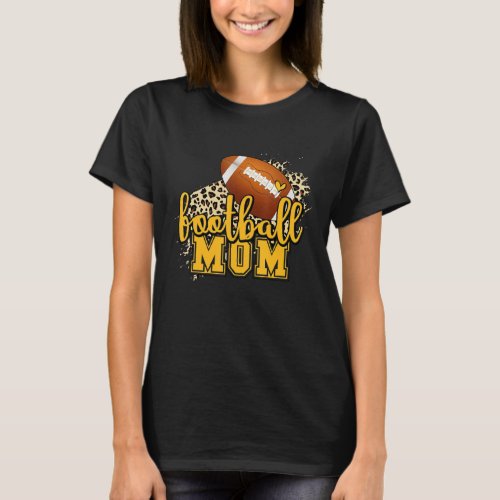 Football Mom Football Yellow Leopard For Mothers  T_Shirt