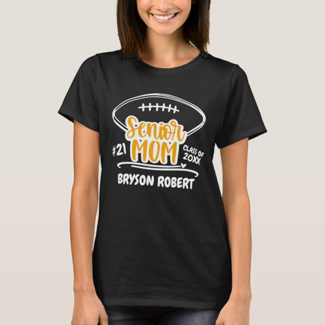 Football mom life high school senior gold T-Shirt (Front)