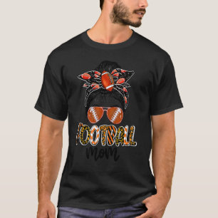 Football Mom Life With Leopard And Messy Bun Playe T-Shirt