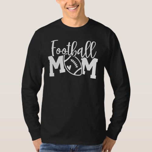 Football Mom   Mama Mom Mothers Day T_Shirt