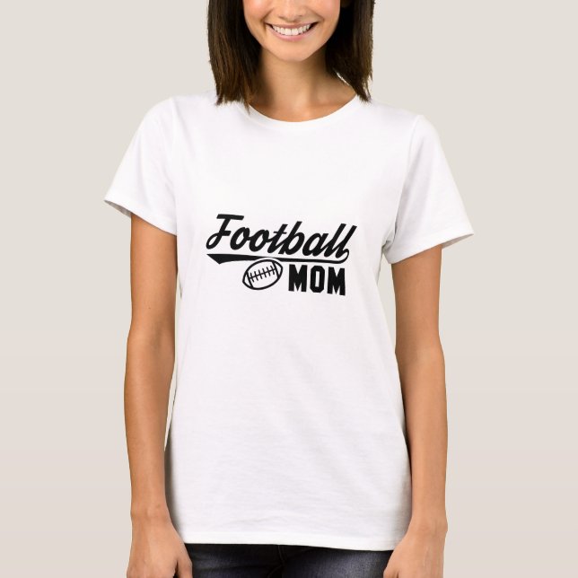 Football Mom T-Shirt (Front)