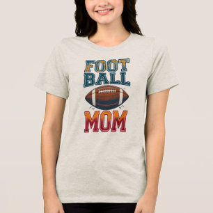 Football Mom Tri-Blend Shirt
