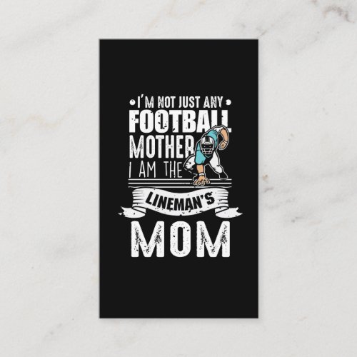 Football Mother Lineman Mom Son Proud Business Card