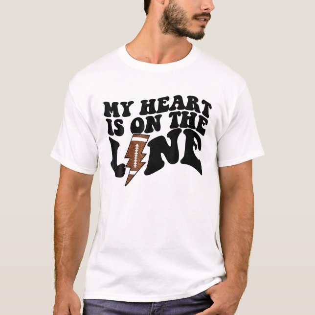 Football My Heart Is On The Line Offensive Lineman T-Shirt (Front)
